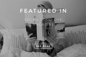 Featured in Vegan Good Life Magazine